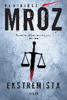 Mróz, Remigiusz Ekstremista