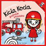 Głowińska, Anita Kicia Kocia poznaje strażaka