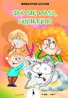 Cichoń, Waldemar Jak się masz, Cukierku