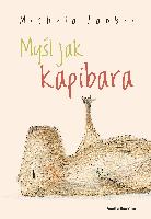 Fabbri, Michela Myśl jak kapibara