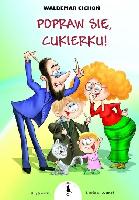 Cichoń, Waldemar Popraw się, Cukierku