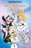 Cichoń, Waldemar Przepraszam, Cukierku