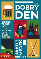 Medek, Jakub Dobrý den