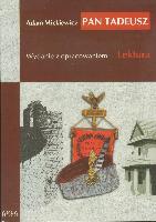 Mickiewicz, Adam (1798-1855) Pan Tadeusz
