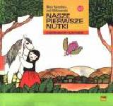 KACZURBINA, Maria (1908-1976) Nasze pierwsze nutki : elementarz muzyczny kl.1