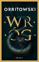 Orbitowski, Łukasz Wróg