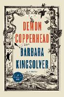 Kingsolver, Barbara (1955- ) Demon Copperhead
