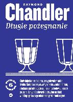 Chandler, Raymond (1888-1959) Długie pożegnanie
