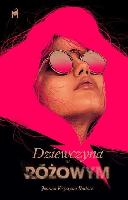 Radosz, Joanna Krystyna (1992- ) Dziewczyna w różowym