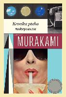 Murakami, Haruki (1949- ) Kronika ptaka nakręcacza