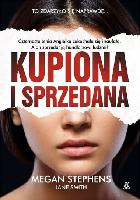 Stephens, Megan Kupiona i sprzedana