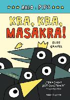 Gravel, Elise Kra, kra, masakra