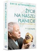 Attenborough, David (1926- ) Życie na naszej planecie
