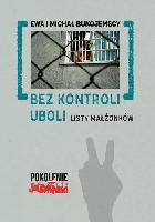 Bukojemska, Ewa (1950- ) Bez kontroli uboli