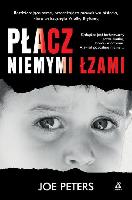 Peters, Joe (1973- ) Płacz niemymi łzami