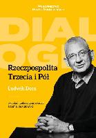 Dorn, Ludwik (1954-2022) Rzeczpospolita Trzecia i Pół