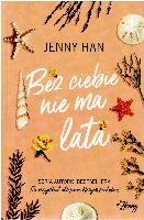Han, Jenny Bez ciebie nie ma lata