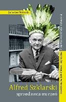 Molenda, Jarosław (1965- ) Alfred Szklarski