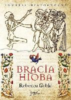 Gablé, Rebecca Bracia Hioba