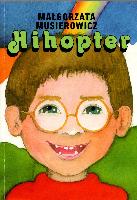 Małgorzata Musierowicz Hihopter