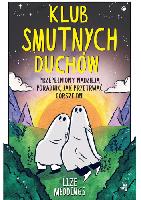 Meddings, Lize Klub smutnych duchów