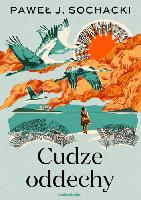 Sochacki, Paweł J Cudze oddechy