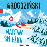 Rogoziński, Alek Martwa Śnieżka