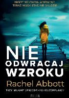 Abbott, Rachel Nie odwracaj wzroku