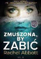 Abbott, Rachel Zmuszona, by zabić