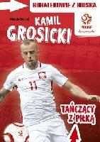 Rosłoń, Marcin (1978- ) Kamil Grosicki