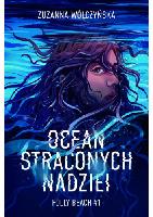 Wólczyńska, Zuzanna Ocean straconych nadziei