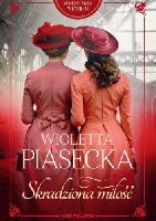 Piasecka, Wioletta Skradziona miłość