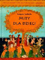 Grzegorz Kasdepke Mity dla dzieci