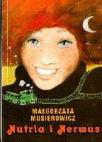 Małgorzata Musierowicz Nutria i Nerwus