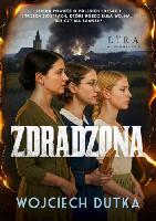 Dutka, Wojciech Zdradzona