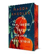  Tam, gdzie jest miejsce przy stole