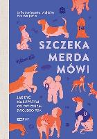 Wojtków, Zofia Zaniewska Szczeka, merda, mówi