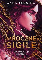 Benning, Anna Jak nakazuje ciemność