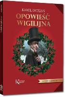Dickens Karol Opowieść wigilijna