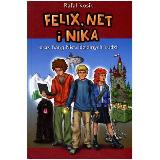Kosik Rafał Felix, Net i Nika oraz Gang Niewidzialnych Ludzi