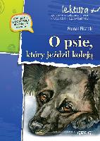 Pisarski, Roman O psie, który jeździł koleją