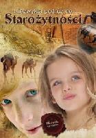 Kaliska, Zofia Niezwykła podróż do starożytności