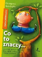 Kasdepke Grzegorz Zestaw jubileuszowy. Co to znaczy