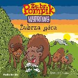 Samojlik Tomasz Żubr Pompik. Wyprawy Żubrza Góra