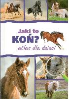 Twardowski, Jacek ; Twardowska, Kamila Jaki to koń