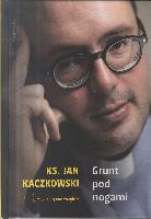 Kaczkowski, Jan, Piotr Żyłka Życie na pełnej petardzie czyli Wiara, polędwica i miłość