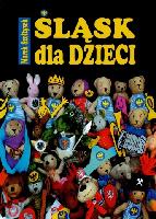 Szołtysek, Marek Śląsk dla dzieci