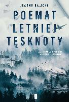 Balicka, Joanna Poemat letniej tęsknoty