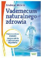MORITZ, Andreas (1954-2012) Vademecum naturalnego zdrowia