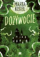 Kisiel, Marta (1982- ) Dożywocie